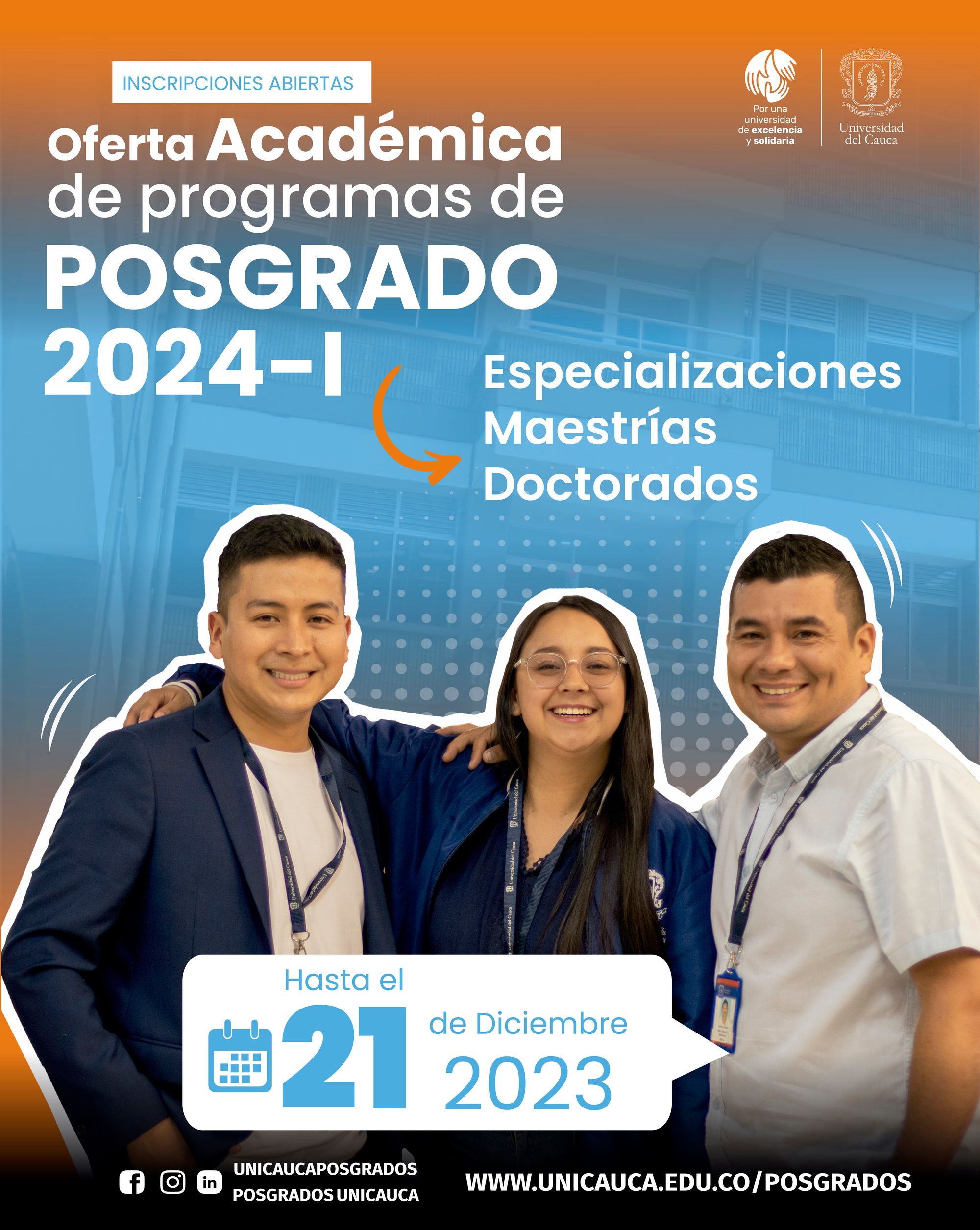 Queremos que continúes con tu formación académica: Unicauca está en inscripciones de sus Programas de Posgrado para el primer periodo de 2024