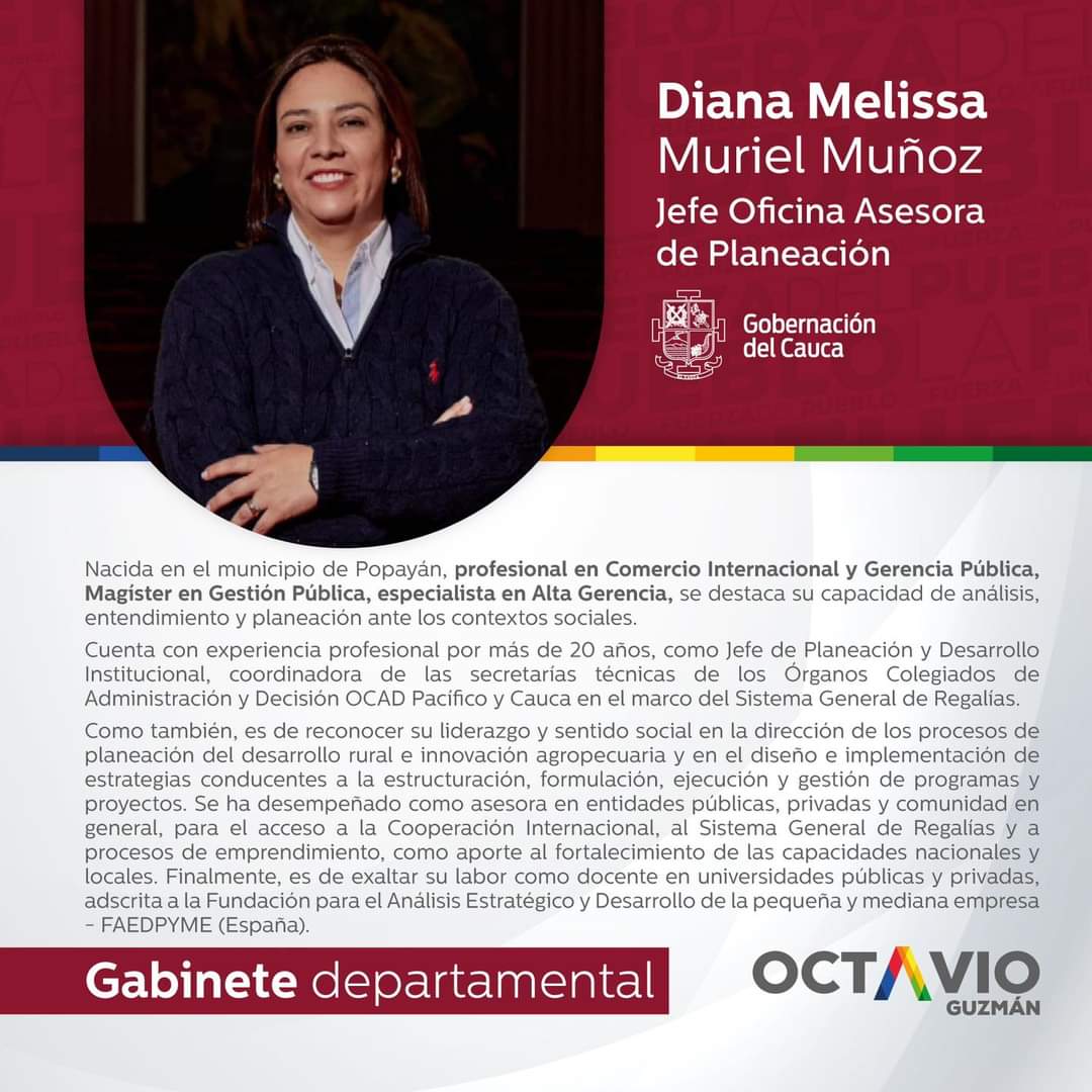 ¡Octavio Guzmán designa a Diana Melissa Muriel Muñoz como Jefa de Planeación del Cauca bajo #LaFuerzaDelPueblo!