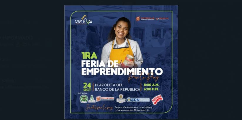 "Primera Gran Feria del Emprendimiento por la Paz: Unidos por un Futuro de Reconciliación y Progreso"