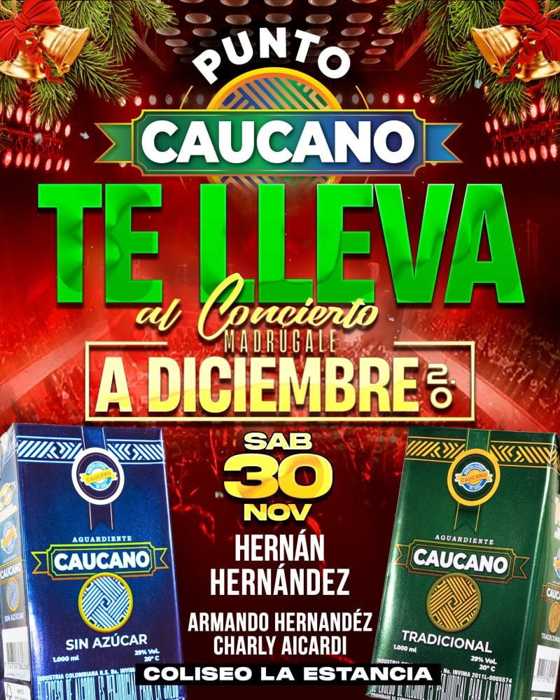 ¡Aguardiente Caucano Te lleva al gran concierto “Madrúgale a diciembre 2.0”!