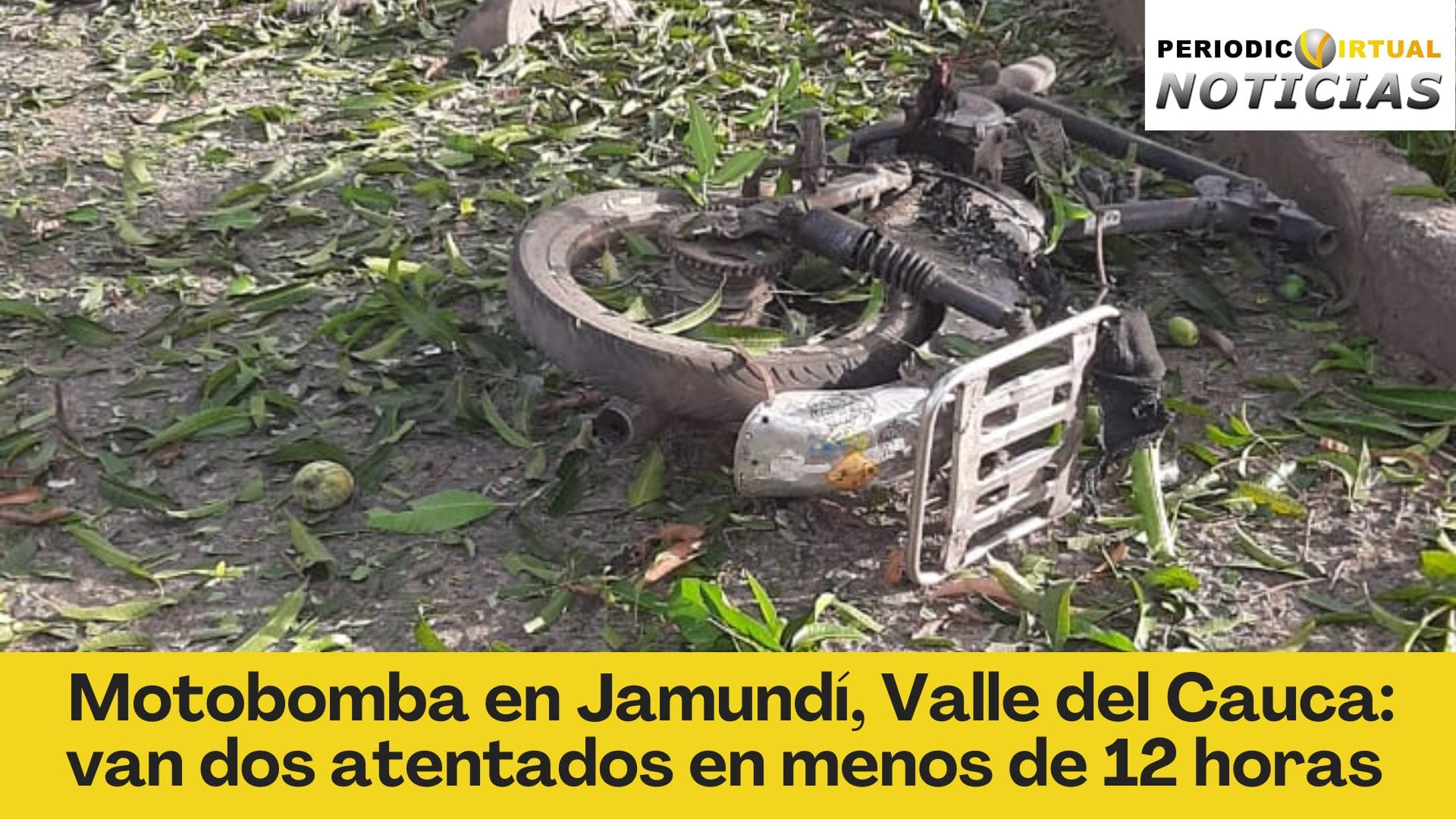 Motobomba en Jamundí, Valle del Cauca: van dos atentados en menos de 12 horas