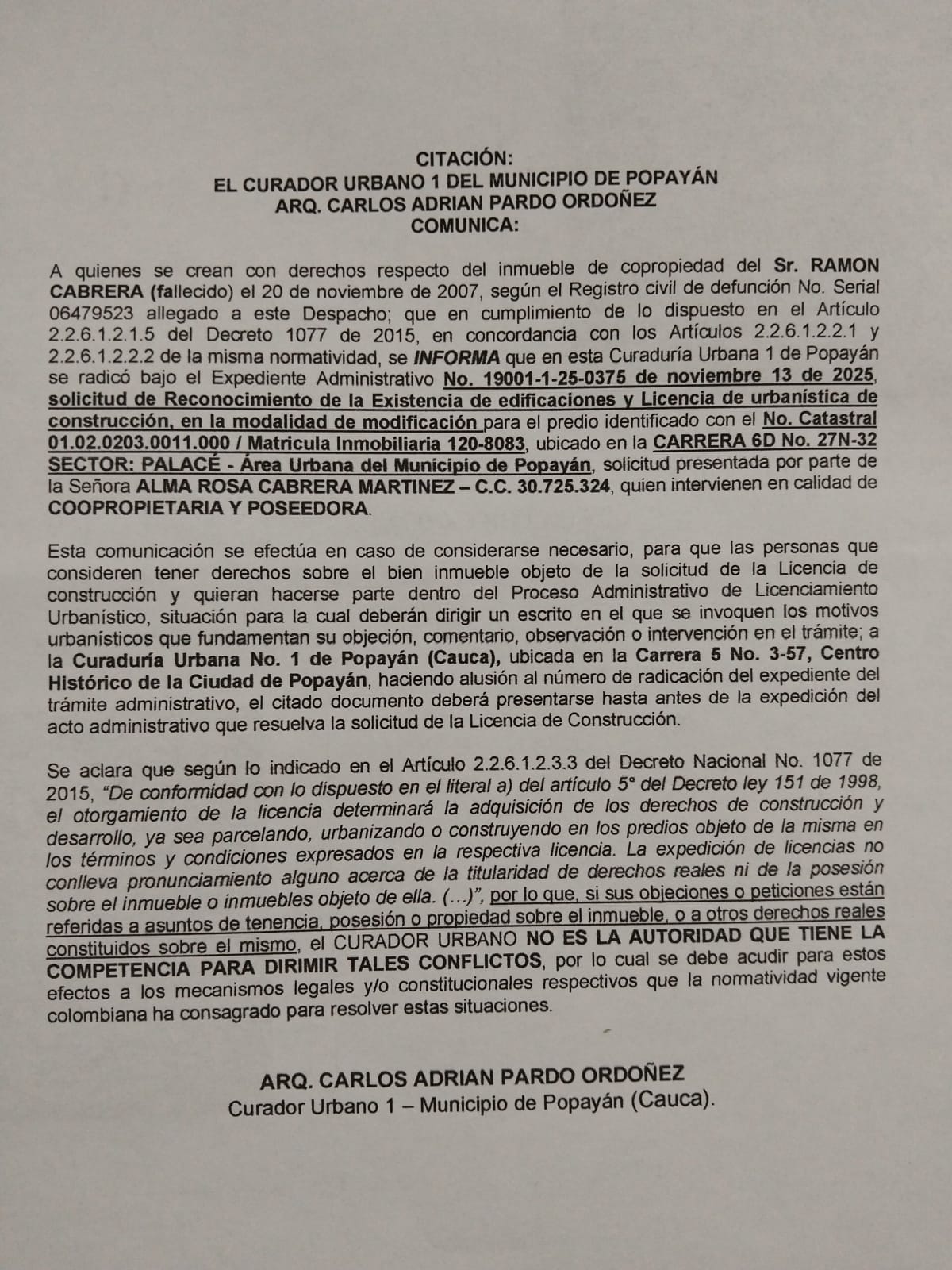 ​Solicitud de licencia urbanística de construcción para el predio localizado en la Carrera 6D No. 27N-32 sector Palacé, propiedad de Alma Rosa Cabrera Martinez.