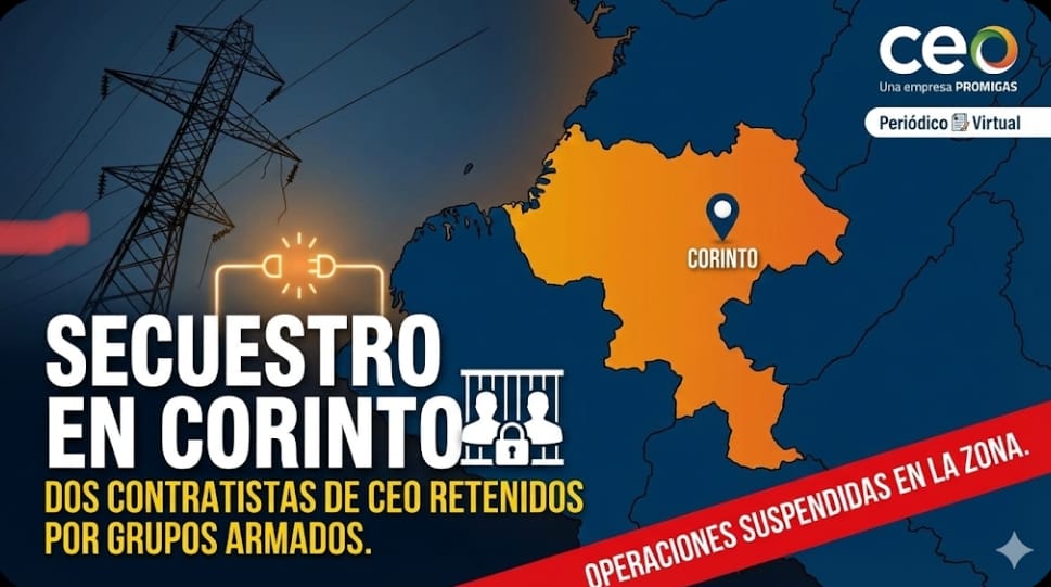 Secuestran a dos contratistas de CEO en Corinto: empresa suspende operaciones en la zona