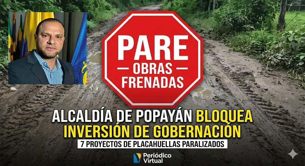 Alcaldía de Popayán obstaculiza inversión departamental y mantiene paralizadas obras en la zona rural
