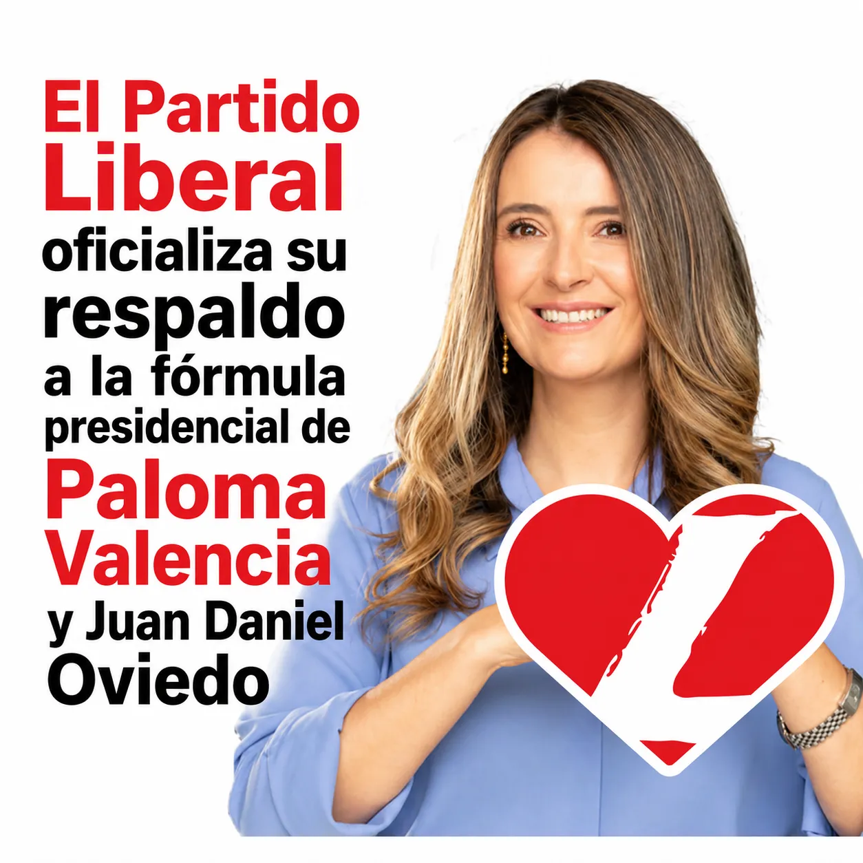 El Partido Liberal oficializa su respaldo a la fórmula presidencial de Paloma Valencia y Juan Daniel Oviedo