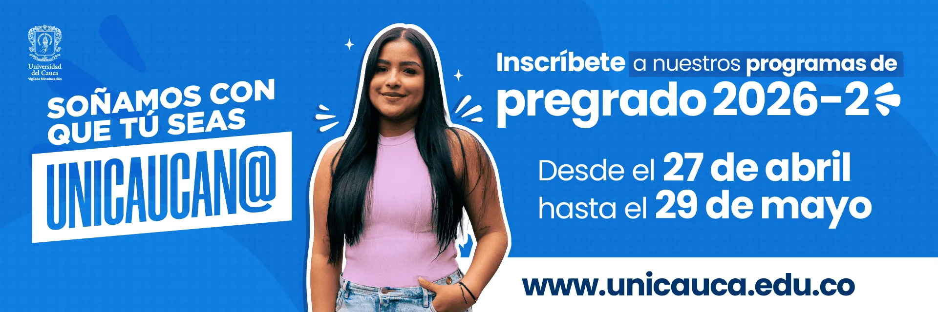 ¡Apuéstale a una educación con trayectoria y proyección de futuro! Unicauca abre inscripciones para el segundo semestre de 2026
