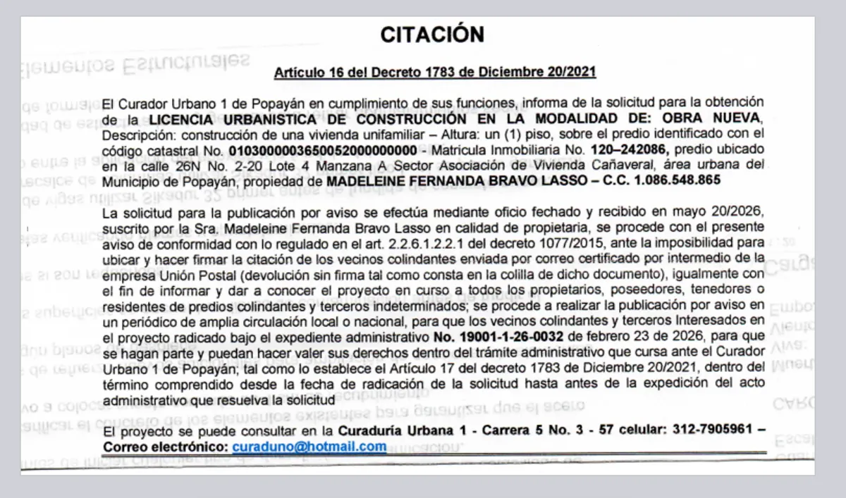 Solicitud de licencia urbanística de construcción en la modalidad de OBRA NUEVA para el predio localizado en la calle 26N No. 2-20 Lote 4 Manzana A Sector Asociación de Vivienda Cañaveral, propiedad de MADELEINE FERNANDA BRAVO LASSO.