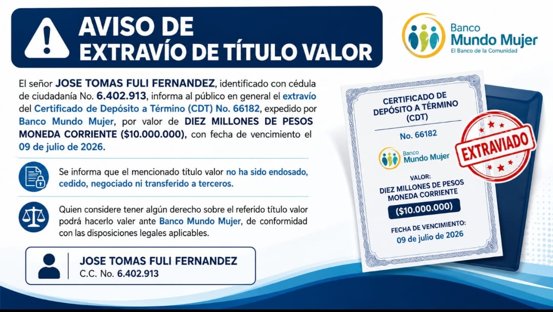 Aviso público: Reportan el extravío de un CDT del Banco Mundo Mujer por 10 millones de pesos