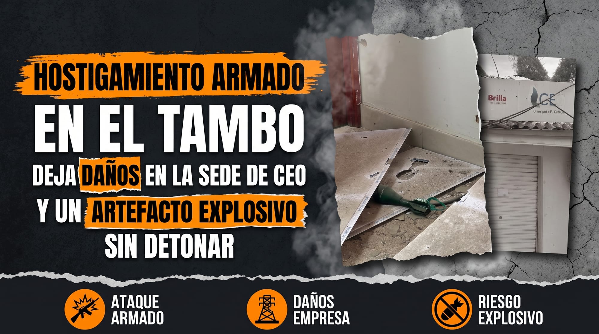 Hostigamiento armado en El Tambo deja daños en la sede de CEO y un artefacto explosivo sin detonar