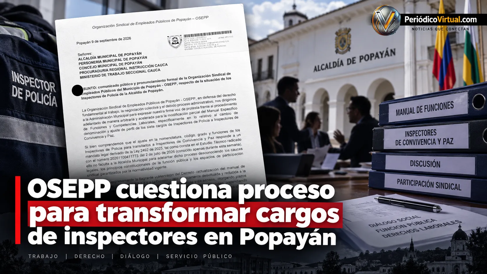 Sindicato cuestiona proceso para transformar cargos de inspectores en Popayán: ¿qué dice realmente la ley?