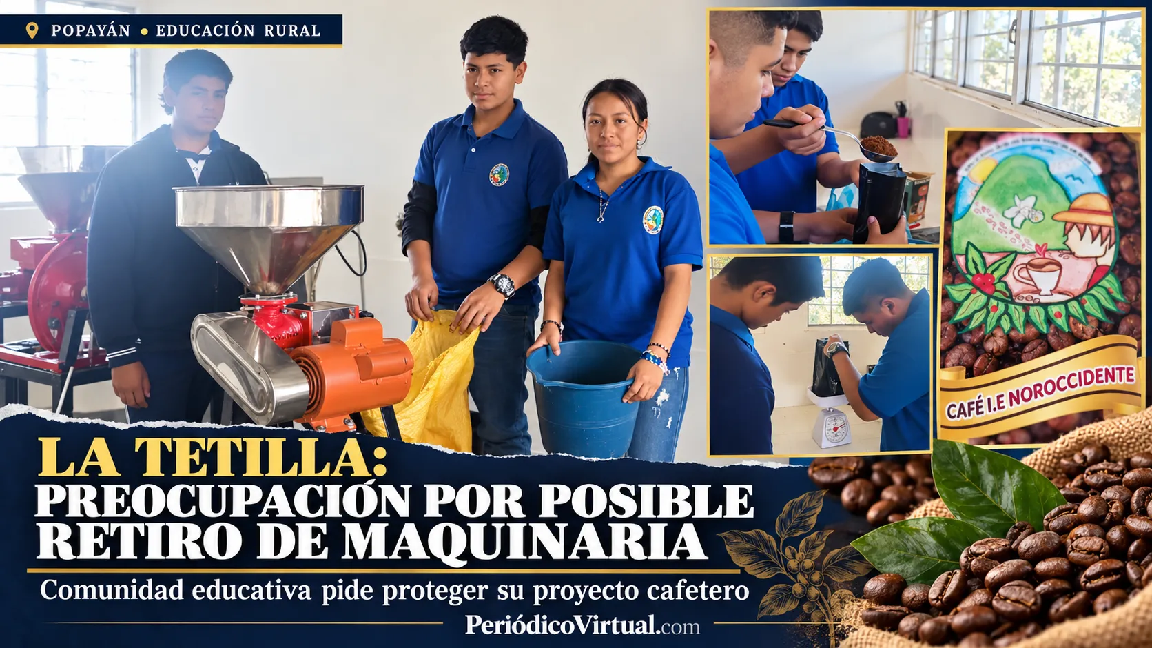 Comunidad de La Tetilla alerta por posible retiro de maquinaria de su proyecto educativo cafetero