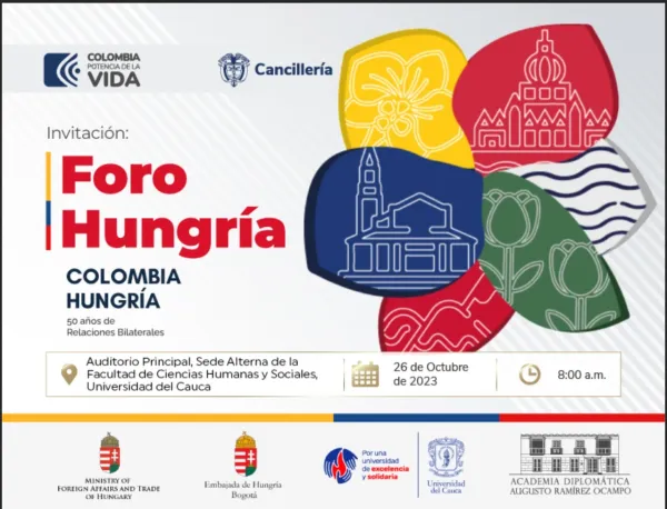 En Unicauca abrimos las puertas al Foro Hungría; una celebración de los 50 años de Relaciones Bilaterales entre dos naciones especiales