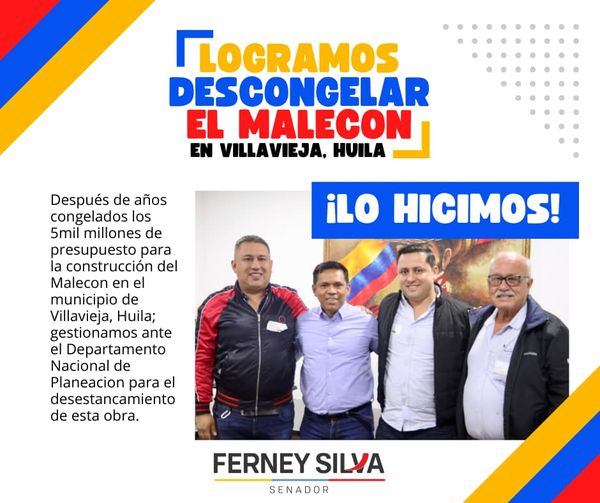 El Senador Ferney Silva Anuncia el Inicio de las Obras del Malecón en Villavieja, Huila