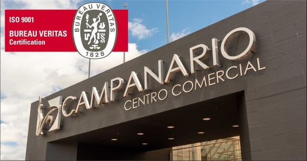 Campanario Centro Comercial recibe certificación internacional ISO 9001:2015, reafirmando su compromiso con la calidad