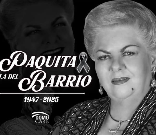 Complicaciones en su salud, las causas de la muerte de la reconocida cantante Paquita la del Barrio