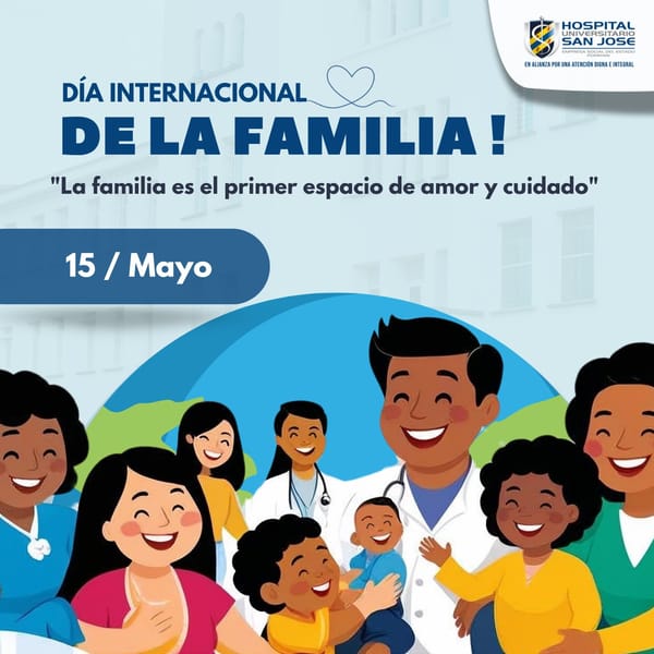 Hoy el Hospital Universitario San José celebra el Día Internacional de las Familias