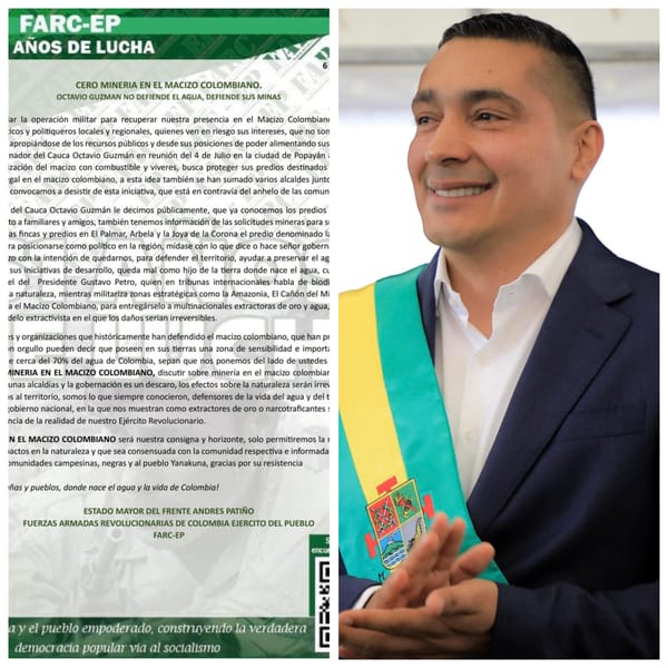 FARC-EP rechazan minería en el Macizo Colombiano y acusan a Octavio Guzmán