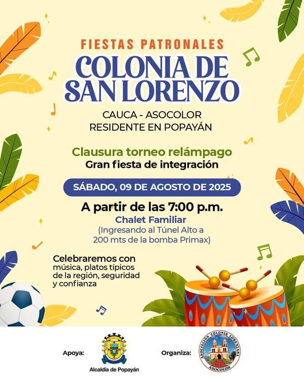 🎉 ¡Gran Fiesta Patronal de la Colonia de San Lorenzo – Cauca! 🎉