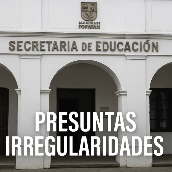 Denuncian presuntas irregularidades en la Secretaría de Educación de Popayán