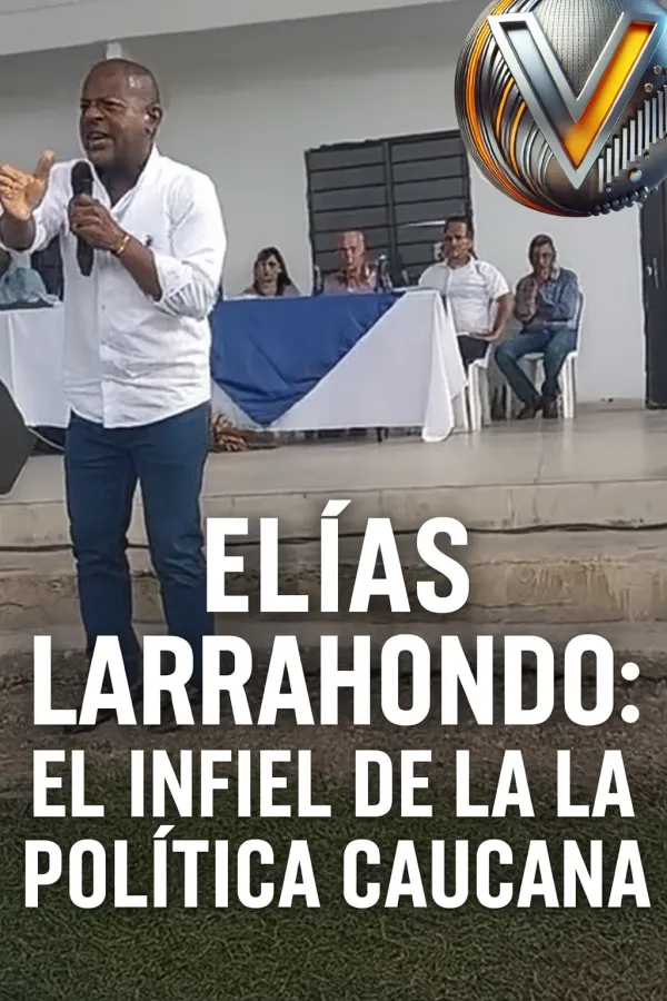 Elías Larrahondo: el infiel de la política caucana