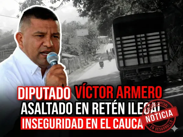 Inseguridad desbordada en el Cauca: Despojan de su vehículo al diputado Víctor Armero en retén ilegal