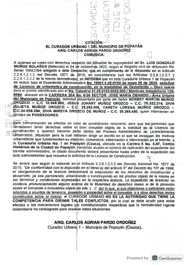 Solicitud de licencia urbanística de construcción para el predio localizado en la Carrera 20A No. 6-26 sector José María Obando, en calidad de poseedores los señores Norbey Martin Muñoz Orozco y otros.