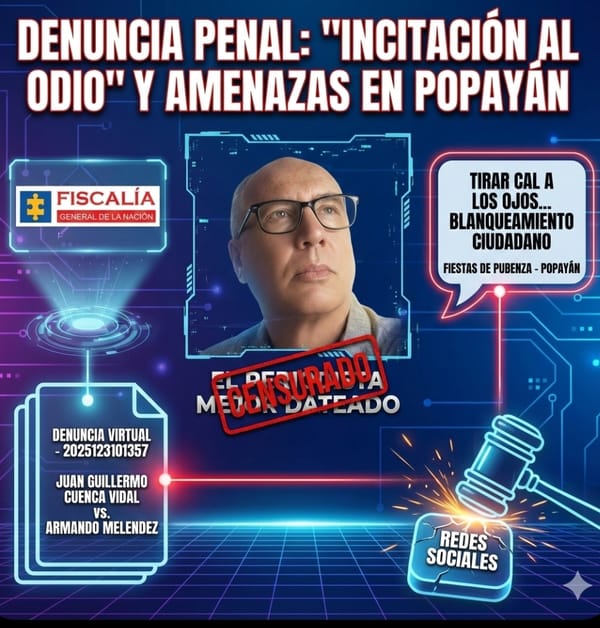​Denuncian ante la Fiscalía a Armando Meléndez por presuntas amenazas e incitación al odio en Popayán