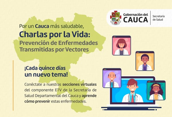 Secretaría de Salud del Cauca invita a la cuarta sesión de “Charlas por la Vida”, dedicada a la malaria