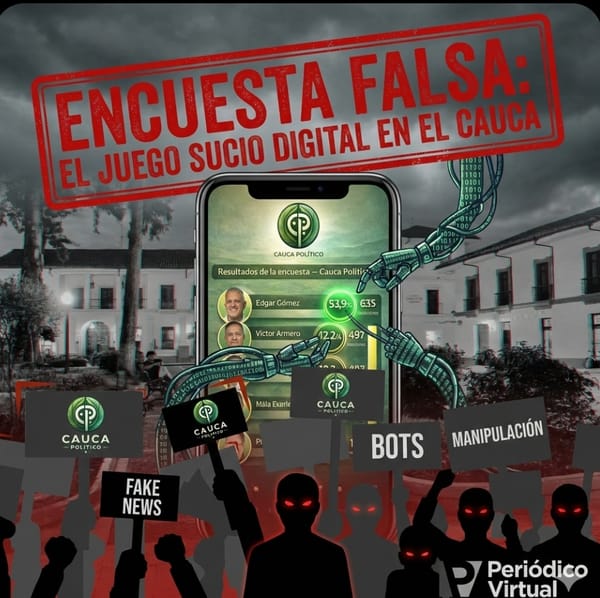 La "Democracia del Bot": El auge de las páginas de Facebook para el desprestigio político en el Cauca