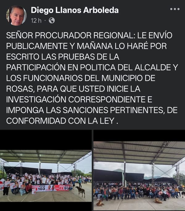 Denuncia en Rosas: Maquinaria oficial a favor de Edgar Gómez