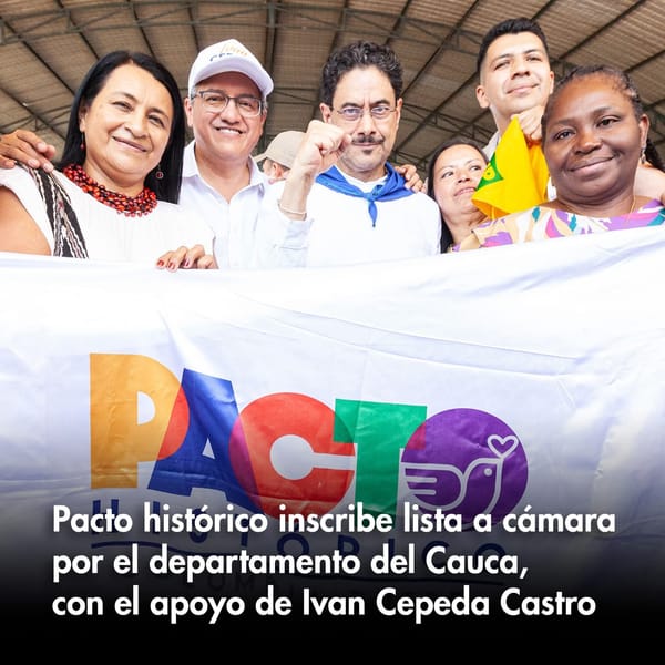 Alerta en el Cauca: Efecto dominó tras fallo en el Valle pone en riesgo la lista del Pacto Histórico a la Cámara