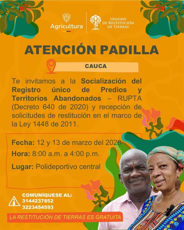 ​Inicia en Padilla jornada clave para la restitución de tierras y protección de predios