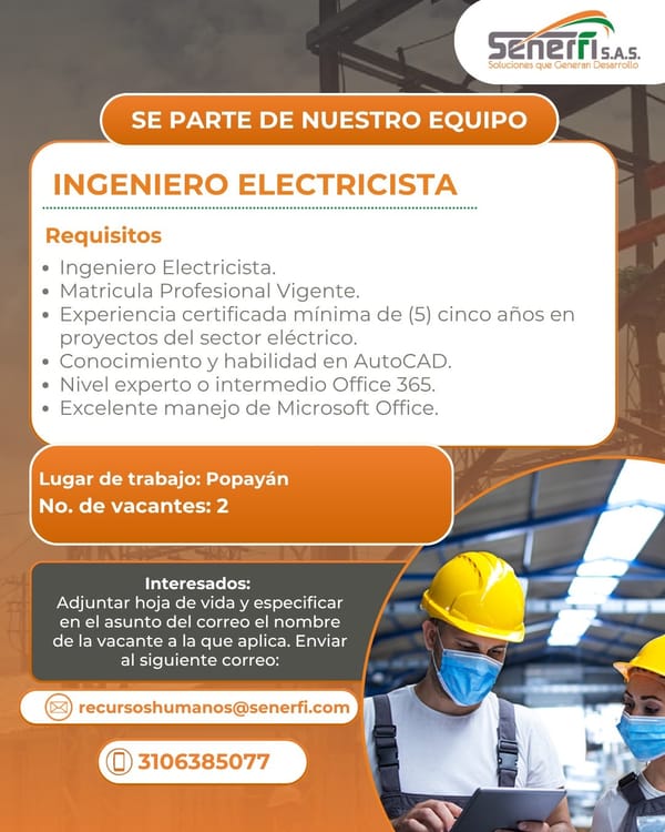 Ofertas de empleo en el Cauca: Senerfi S.A.S. abre convocatoria para ocho vacantes