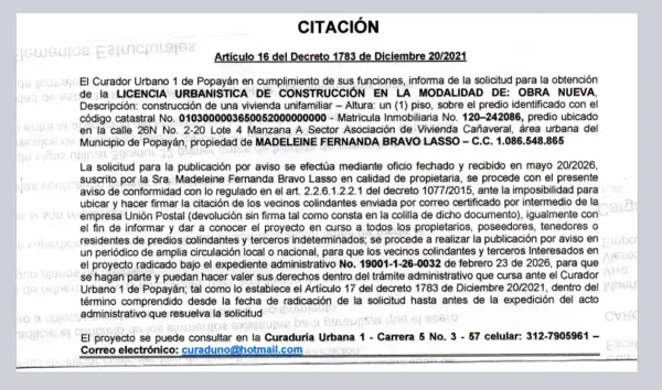 Solicitud de licencia urbanística de construcción en la modalidad de OBRA NUEVA para el predio localizado en la calle 26N No. 2-20 Lote 4 Manzana A Sector Asociación de Vivienda Cañaveral, propiedad de MADELEINE FERNANDA BRAVO LASSO.