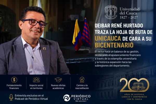 Deibar René Hurtado traza la hoja de ruta de Unicauca de cara a su bicentenario