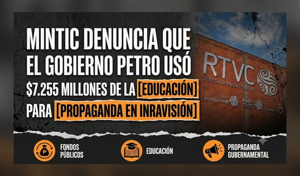 MinTIC denuncia que el gobierno Petro usó $7.255 millones de la educación para propaganda en Inravisión