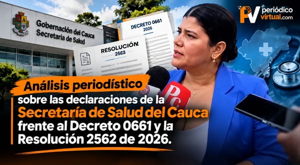 Examen jurídico a las declaraciones de Carolina Camargo, Secretaría de Salud del Cauca: ¿se ajustan a la normativa nacional?