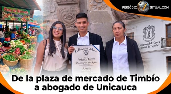 De la plaza de mercado de Timbío a las aulas de Derecho: la inspiradora historia de Óscar Darío Parra Romo