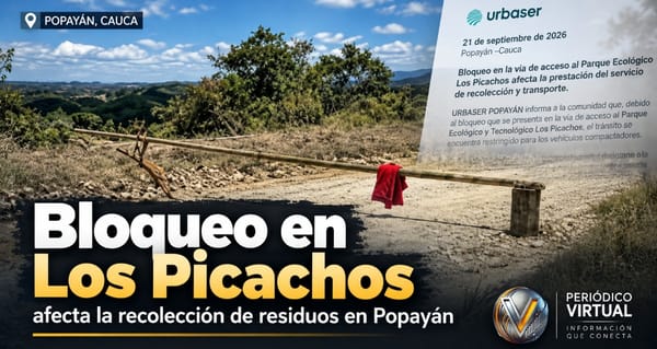 Bloqueo en Los Picachos pone en riesgo la recolección de residuos en Popayán